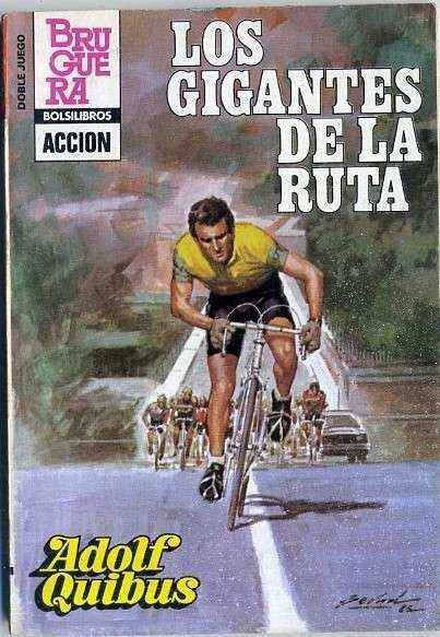 LOS GIGANTES DE LA RUTA. BRUGUERA BOLSILIBROS. COL. DOBLE JUEGO Nº 84