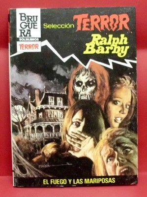 EL FUEGO Y LAS MARIPOSAS. SELECCIÓN TERROR Nº 586.