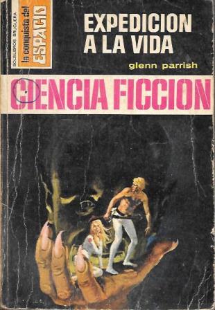 EXPEDICION A LA VIDA - COLECCIÓN LA CONQUISTA DEL ESPACIO Nº 146