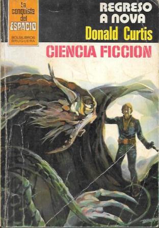REGRESO A NOVA - COLECCIÓN LA CONQUISTA DEL ESPACIO Nº 595