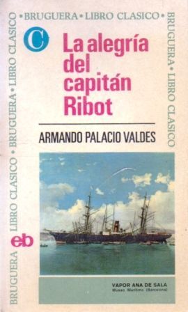 LA ALEGRIA DEL CAPITAN RIBOT. LIBRO CLASICO Nº 32.