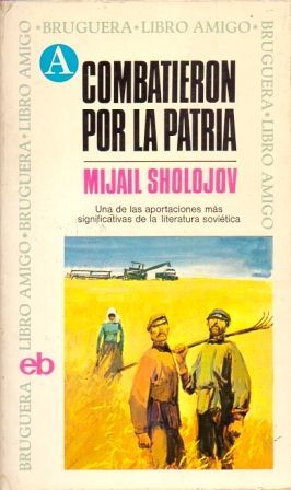 COMBATIERON POR LA PATRIA. BRUGUERA LIBRO AMIGO Nº 225.