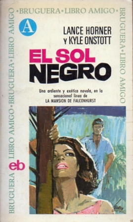 EL SOL NEGRO. COLECCIÓN LIBRO AMIGO Nº 171.