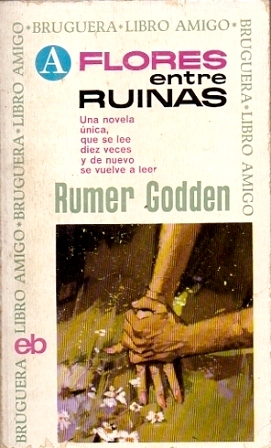 FLORES ENTRE RUINAS. COLECCIÓN LIBRO AMIGO Nº 42.