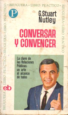 CONVERSAR Y CONVENCER - BRUGUERA LIBRO PRACTICO 11