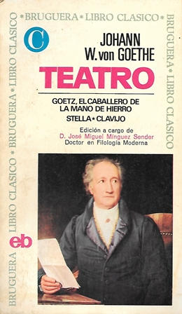 GOETHE TEATRO  - BRUGUERA LIBRO CLASICO Nº 88 (VARIAS OBRAS)