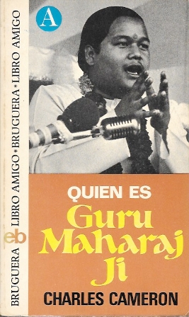 QUIEN ES GURU MAHARAJJI. COLECCION BRUGUERA LIBRO AMIGO Nº 287