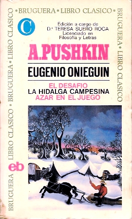 EUGENIO ONIEGUIN - EL DESAFIO - LA HIDALGA CAMPESINA - AZAR EN EL JUEGO