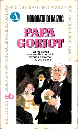 PAPA GORIOT - COLECCIÓN LIBRO AMIGO Nº 129