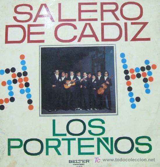 SALERO DE CADIZ. LOS PORTEÑOS (VINILO)
