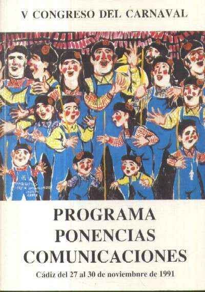 V CONGRESO DEL CARNAVAL. PROGRAMA PONENCIAS COMUNICACIONES