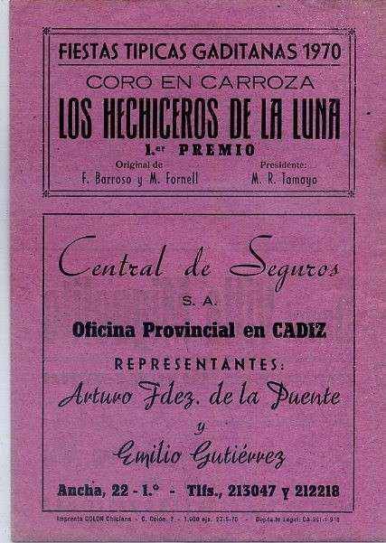 LOS HECHICEROS DE LA LUNA. AGRUPACIÓN TIPICA GADITANA, CORO EN CARROZA AÑO 1970