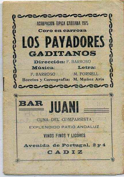LOS PAYADORES GADITANOS AGRUPACIÓN TIPICA GADITANA, CORO EN CARROZ AÑO 1975
