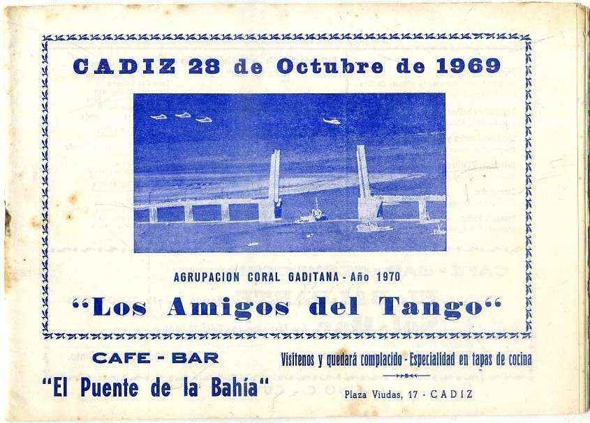 LOS AMIGOS DEL TANGO. AGRUPACION CORAL GADITANA AÑO 1969
