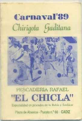 CARNAVAL DE CADIZ 1989. CHIRIGOTA EL RAYO VATICANO