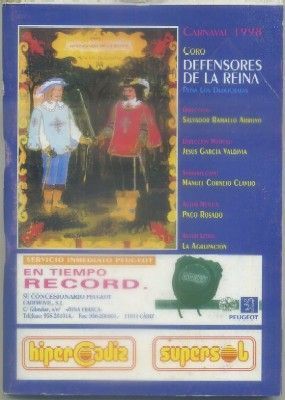 CARNAVAL DE CADIZ 1998. CORO DEFENSORES DE LA REINA
