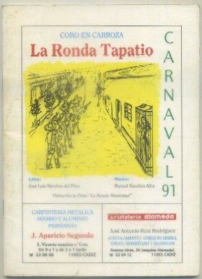 CARNAVAL DE CADIZ 1991. CORO LA RONDA TAPATIO