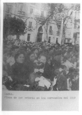 FOTO. REPRODUCCIÓN. CARNAVAL DE CÁDIZ 1909. PLAZA S. ANTONIO.