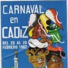 CARNAVAL DE CADIZ 1982. PROGRAMA OFICIAL DE FESTEJOS