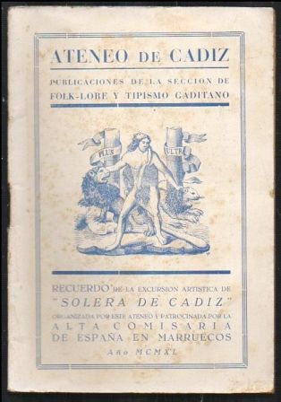 ATENEO DE CADIZ - RECUERDO DE LA EXCURSION TURISTICA DE SOLERA DE CADIZ 1940