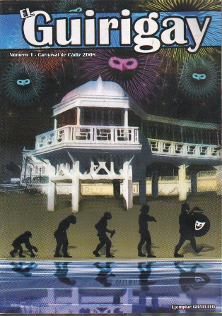 CARNAVAL DE CADIZ 2008. REVISTA "EL GUIRIGAY" Nº 1