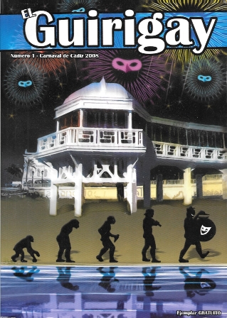 CARNAVAL DE CADIZ 2008. REVISTA "EL GUIRIGAY" Nº 1