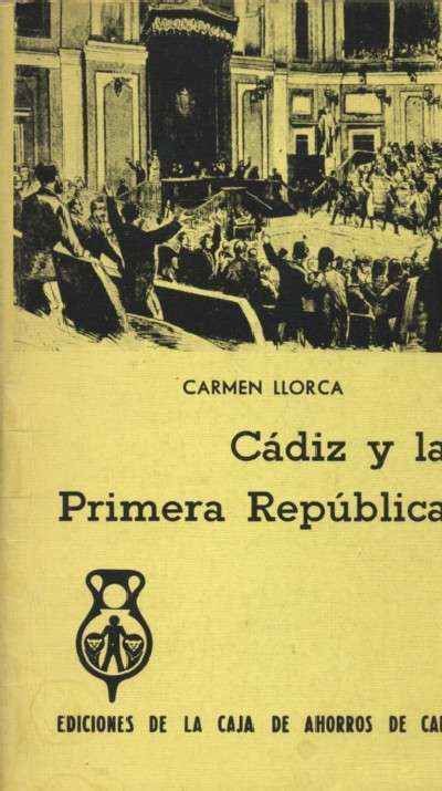 CADIZ Y LA PRIMERA REPUBLICA