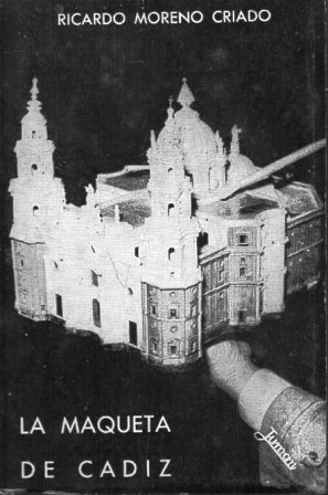 LA MAQUETA DE CADIZ