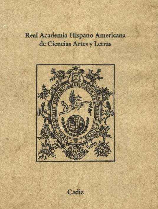 REAL ACADEMIA HISPANOAMERICANA DE CIENCIAS, ARTES Y LETRAS. ANUARIO 1972