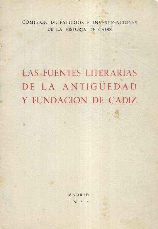 LAS FUENTES LITERARIAS DE LA ANTIGÜEDAD Y FUNDACION DE CADIZ