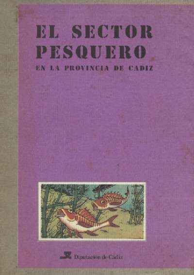EL SECTOR PESQUERO EN LA PROVINCIA DE CADIZ