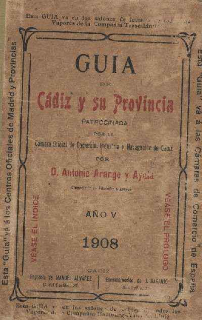 GUIA DE CADIZ Y SU PROVINCIA AÑO 1908