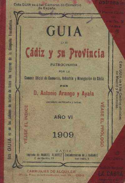 GUIA DE CADIZ Y SU PROVINCIA. AÑO Vl. 1909