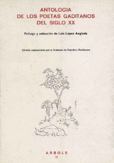 ANTOLOGIA DE LOS POETAS GADITANOS DEL SIGLO XX