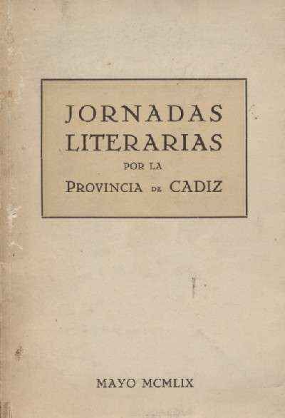 JORNADAS LITERARIAS POR LA PROVINCIA DE CADIZ