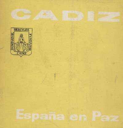 CADIZ. ESPAÑA EN PAZ