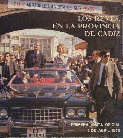 LOS REYES EN LA PROVINCIA DE CADIZ. PRIMERA VISITA OFICIAL 1 DE ABRIL 1976.