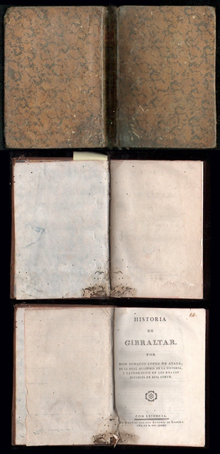 HISTORIA DE GIBRALTAR POR DON IGNACIO LOPEZ DE AYALA AÑO 1782