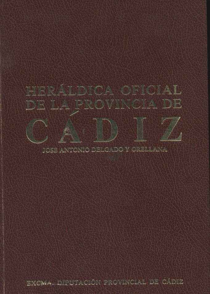 HERALDICA OFICIAL DE LA PROVINCIA DE CADIZ