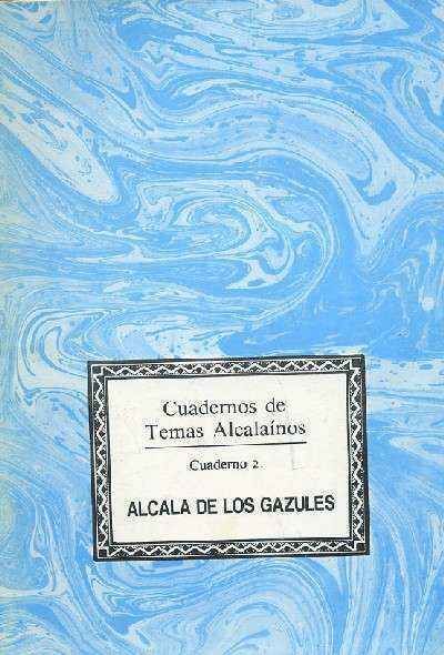 ALCALA DE LOS GAZULES: EL MEDIO FISICO Y HUMANO. APUNTES PARA UNA HISTORIA
