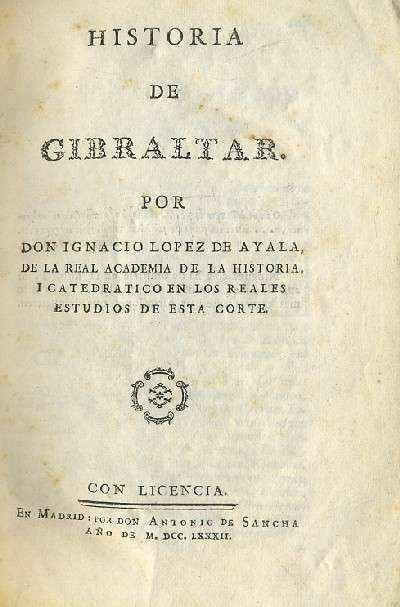 HISTORIA DE GIBRALTAR POR IGNACIO LOPEZ DE AYALA