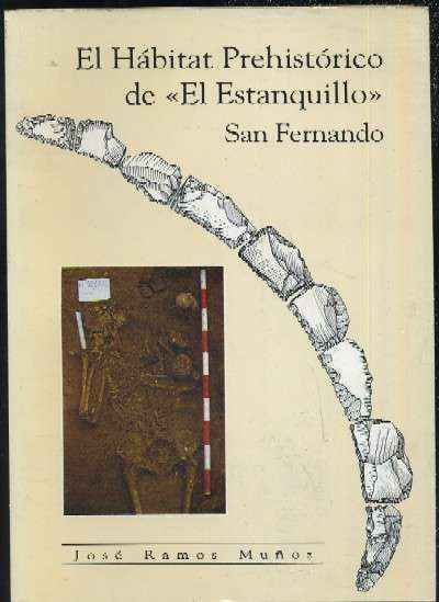 EL HABITAT PREHISTORICO DE EL ESTANQUILLO SAN FERNANDO