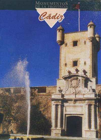 MONUMENTOS DE LA PROVINCIA DE CADIZ PUEBLO A PUEBLO Nº 2 CADIZ CAPITAL