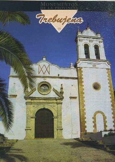 MONUMENTOS DE LA PROVINCIA DE CADIZ PUEBLO A PUEBLO Nº 18 TREBUJENA