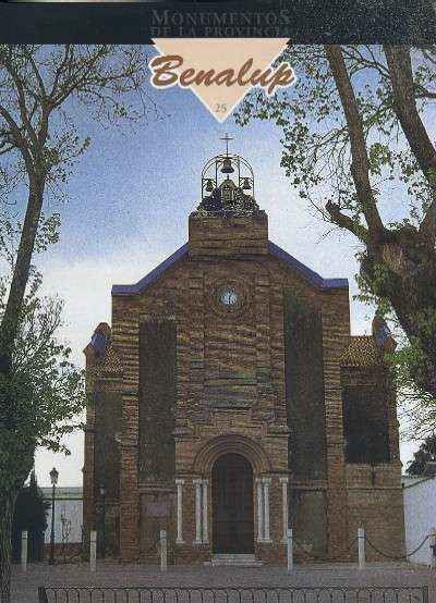 MONUMENTOS DE LA PROVINCIA DE CADIZ PUEBLO A PUEBLO Nº 25 BENALUP