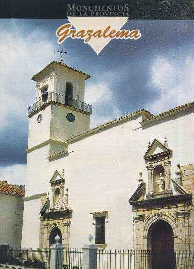 MONUMENTOS DE LA PROVINCIA DE CADIZ PUEBLO A PUEBLO Nº 37 GRAZALEMA