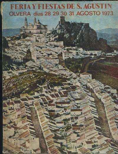 FERIA Y FIESTAS DE S. AGUSTIN OLVERA DIAS 28, 29, 30 y 31 AGOSTO 1973