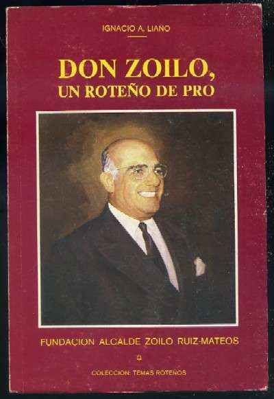 DON ZOILO, UN ROTEÑO DE PRO