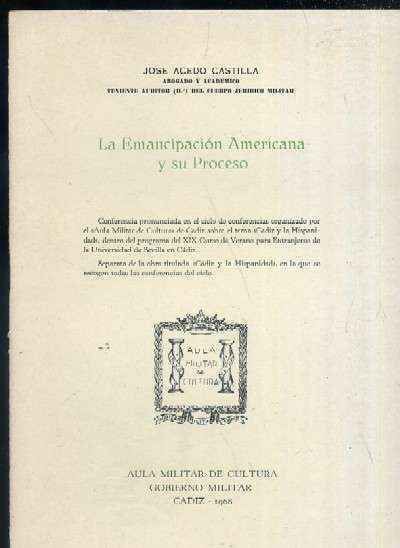 LA EMANCIPACION AMERICANA Y SU PROCESO