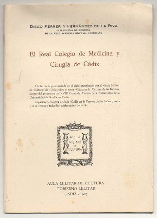 EL REAL COLEGIO DE MEDICINA Y CIRUGIA DE CADIZ